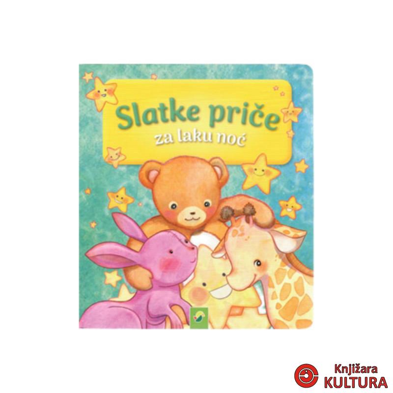 SLATKE PRIČE ZA LAKU NOĆ 