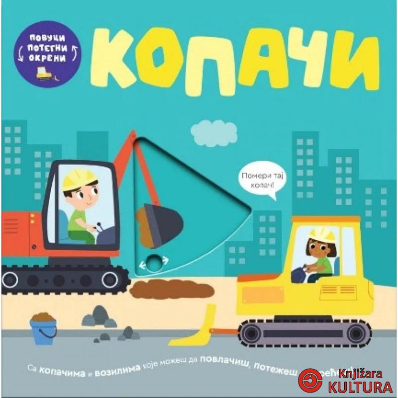 Povuci, potegni, okreni - Kopači 