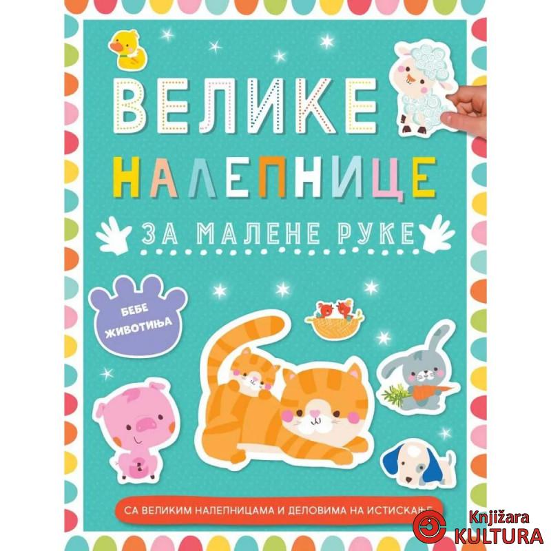Velike nalepnice za malene ruke: Bebe životinja 