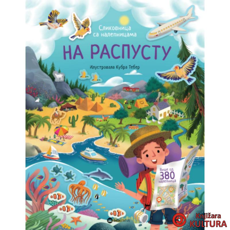 Na raspustu: Slikovnica sa nalepnicama 