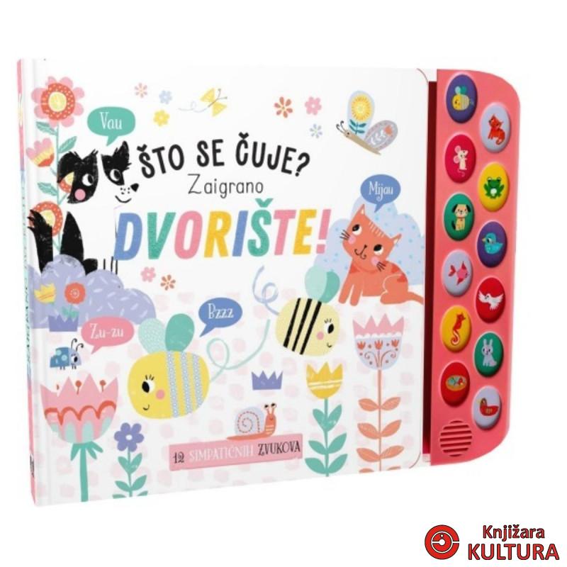 ŠTO SE ČUJE ? ZAIGRANO DVORIŠTE 