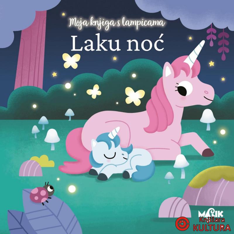 MOJA KNJIGA S LAMPICAMA-LAKU NOĆ 