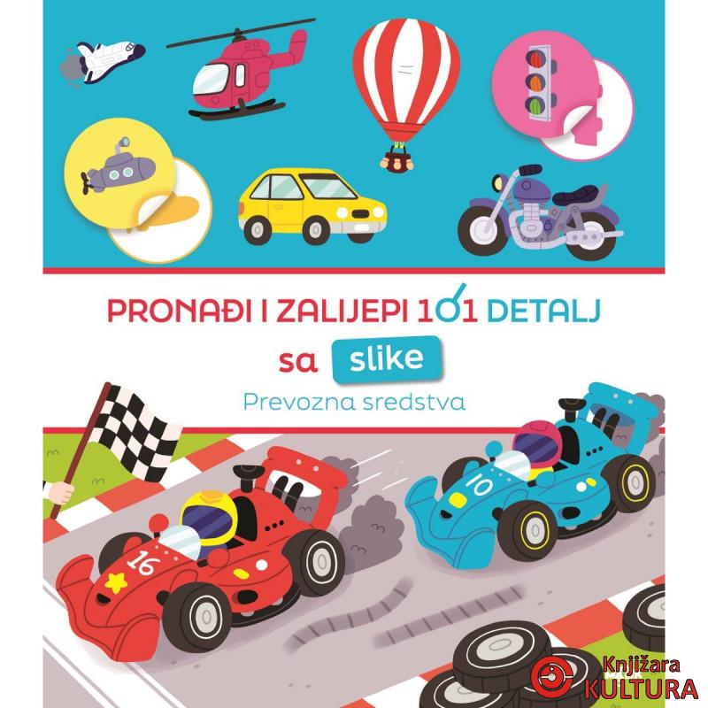 PRONAĐI I ZALIJEPI 101 DETALJ - PREVOZNA SREDSTVA 