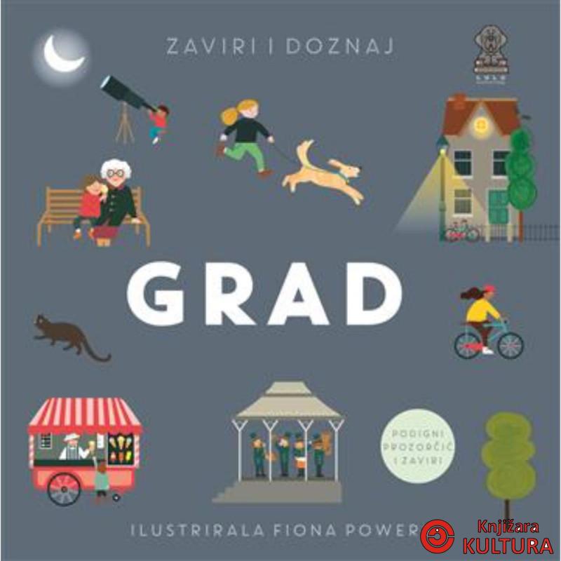 Zaviri i doznaj- Grad 