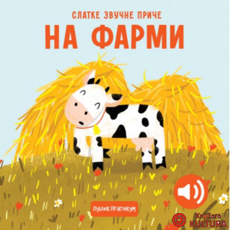 Slatke zvučne priče: Na farmi 