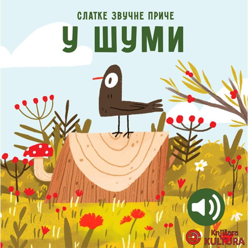 Slatke zvučne priče: U šumi 