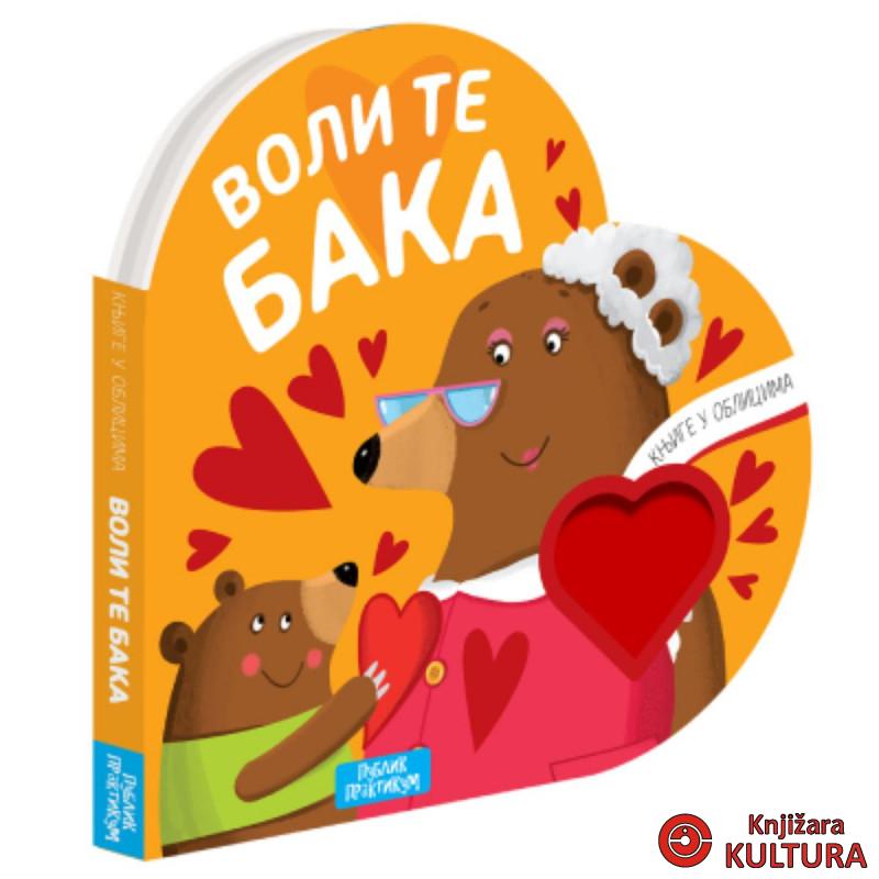 Knjige u oblicima: Voli te baka 