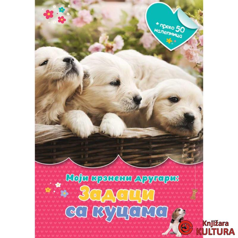 MOJI KRZNENI DRUGARI: ZADACI SA KUCAMA 