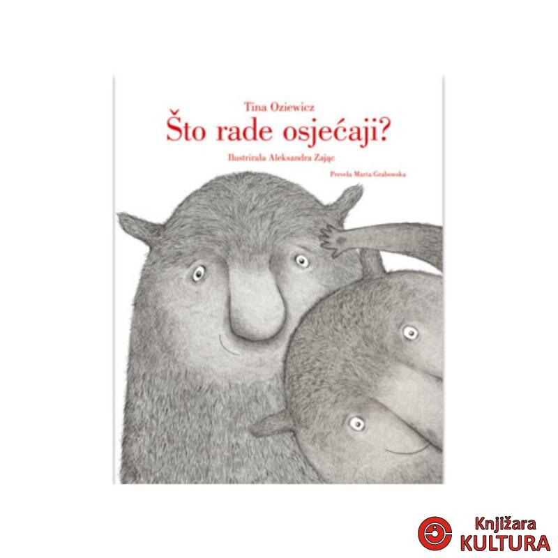 Što rade osjećaji? 