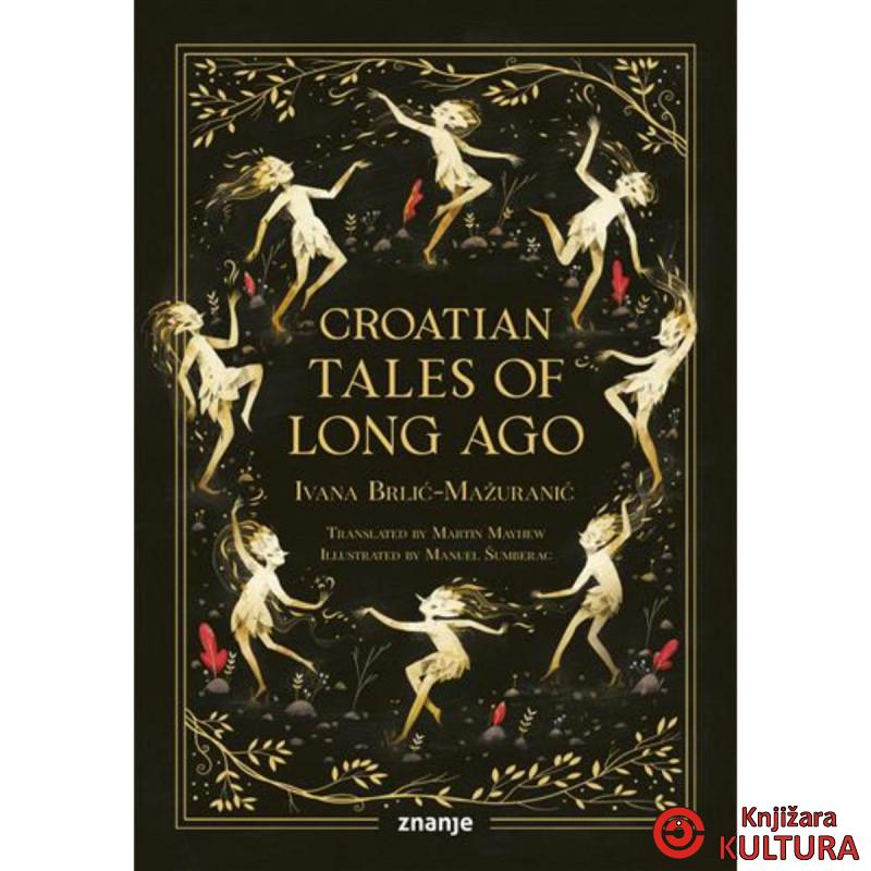 Croatian Tales of Long Ago 