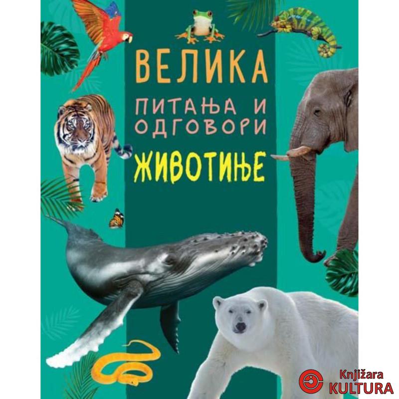 Velika pitanja i odgovori: Životinje 