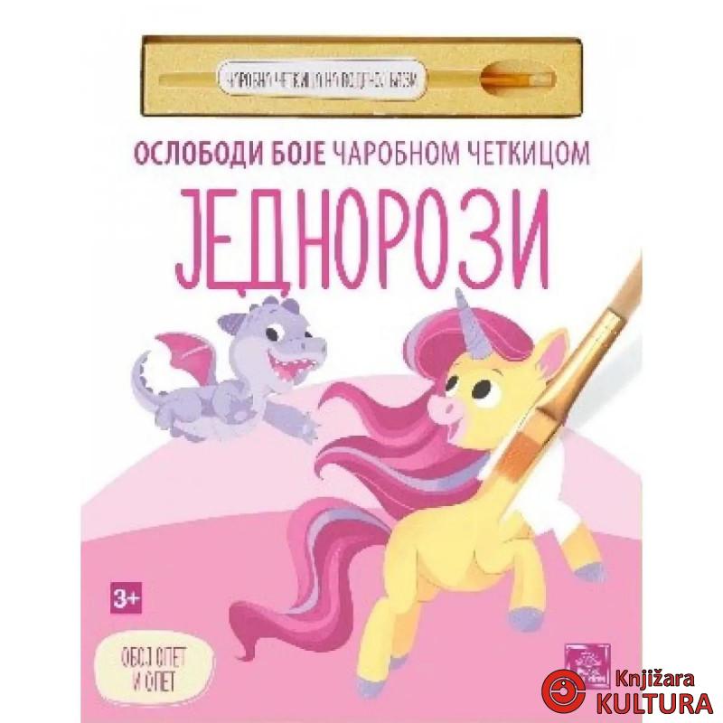 JEDNOROZI - Oslobodi boje čarobnom četkicom 