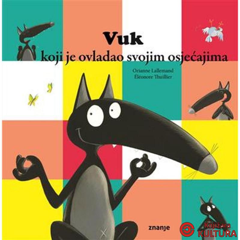 Vuk koji je ovladao svojim osjećajima 