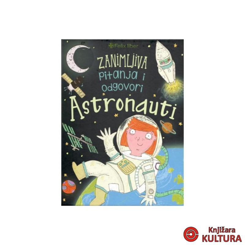 ZANIMLJIVA PITANJA I ODGOVORI-ASTRONAUTI 