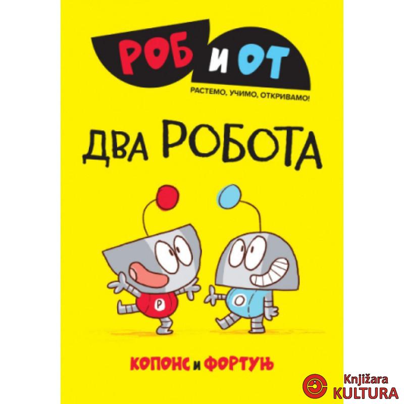 Rob i Ot: Dva robota 