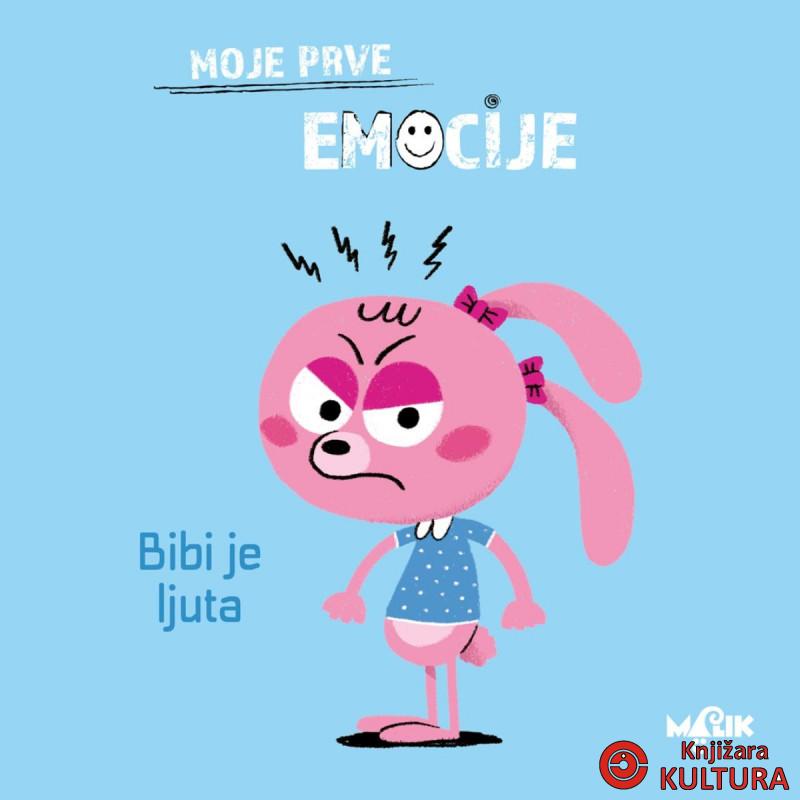 BIBI JE LJUTA  MOJE PRVE EMOCIJE 
