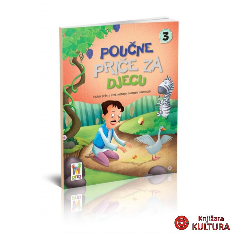 POUČNE PRIČE ZA DJECU 3 