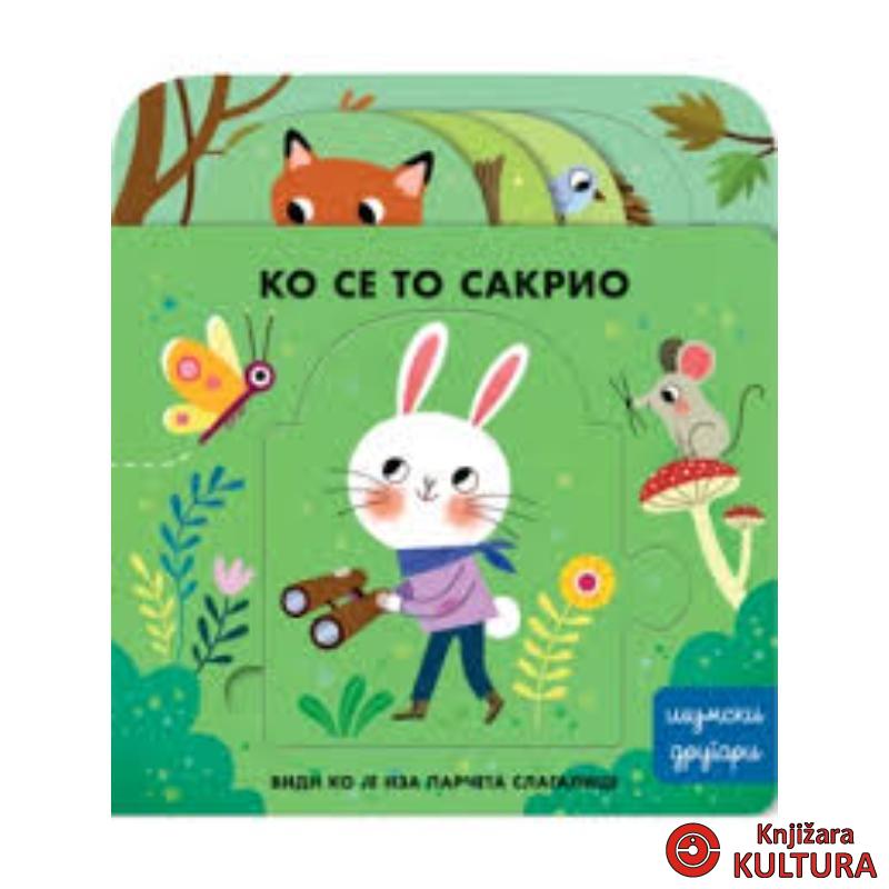 Ko se to sakrio : šumski drugari 