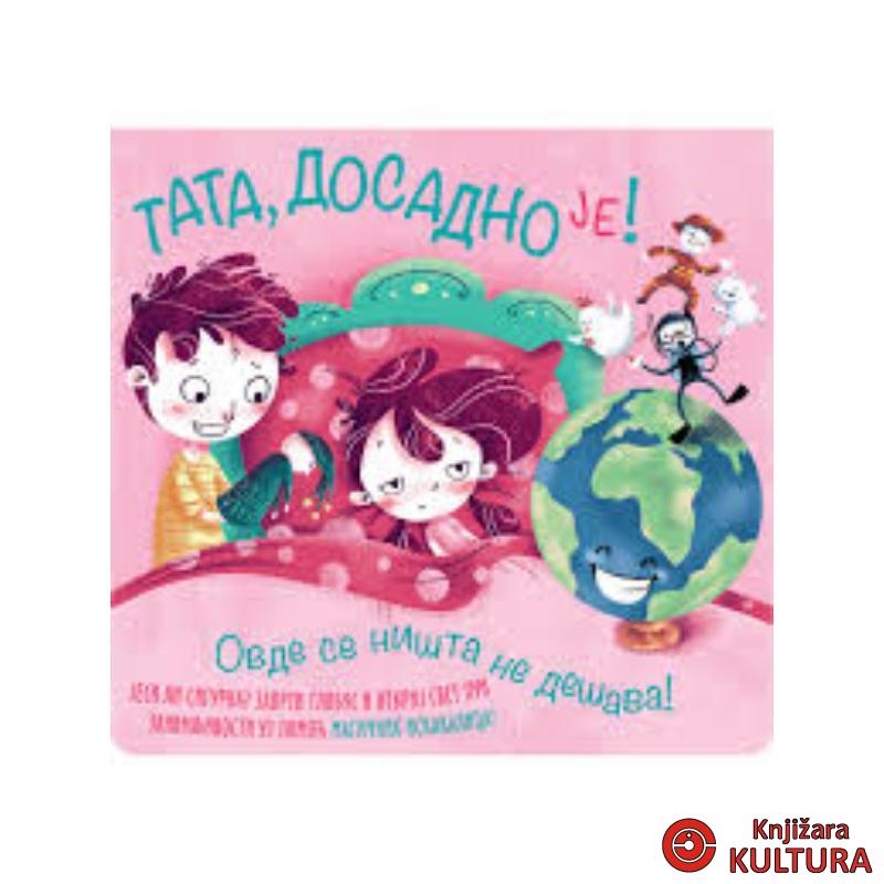 Tata, dosadno je! 