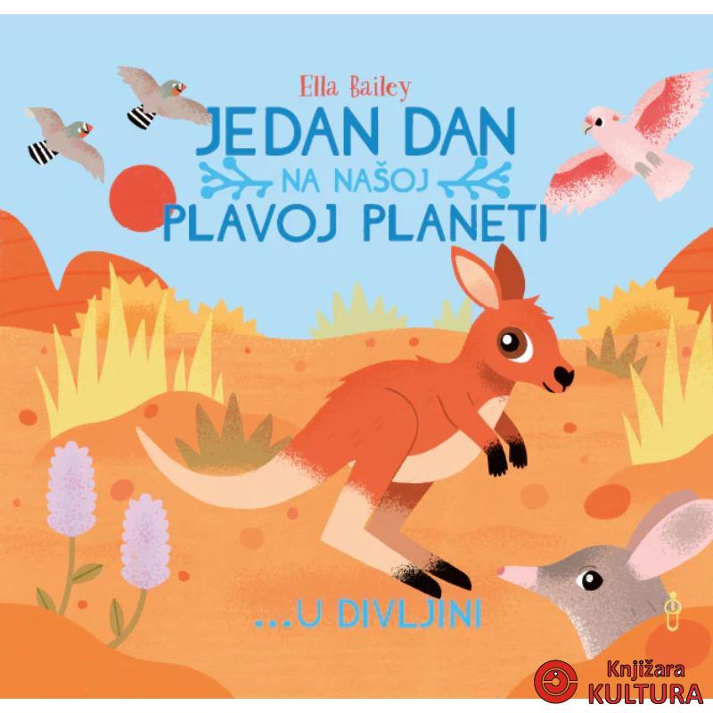 JEDAN DAN NA NAŠOJ PL. PLANETU U DIVLJINI 