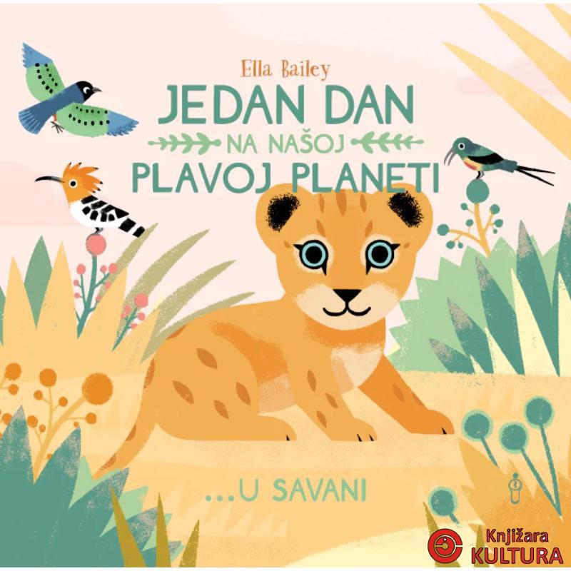 JEDAN DAN NA NAŠOJ PL. PLANETU U SAVANI 