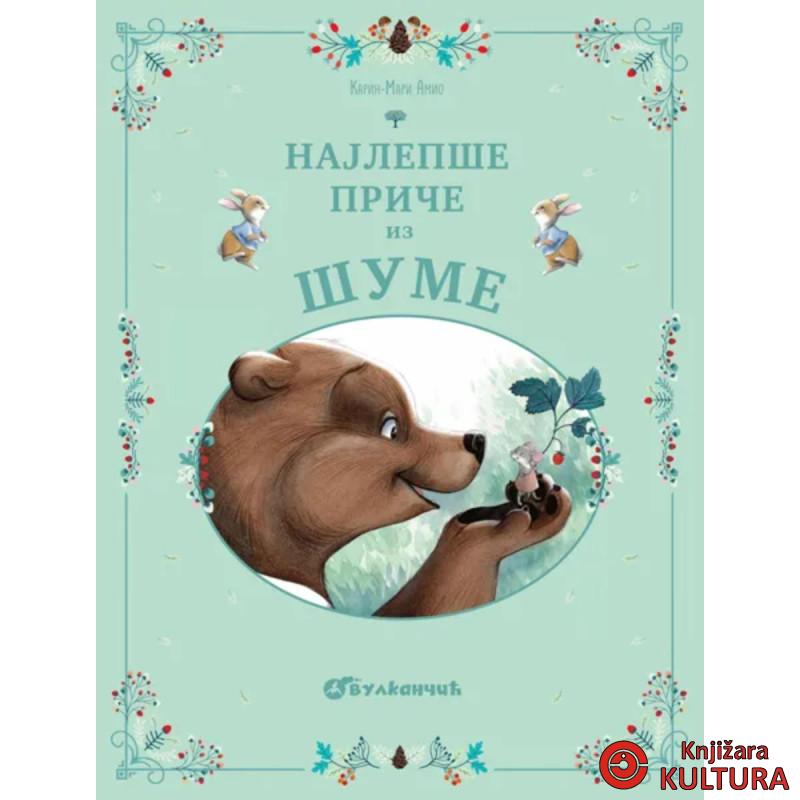 Najlepše priče iz šume 