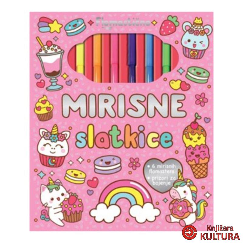 FLOMASTIČNO - MIRISNE SLATKICE 