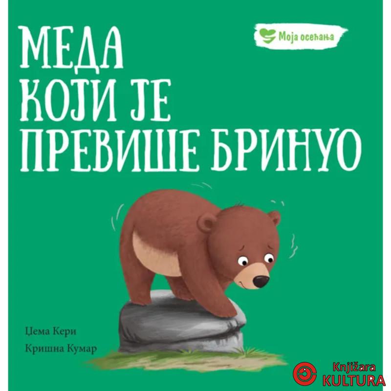 Moja osećanja: Meda koji je previše brinuo 