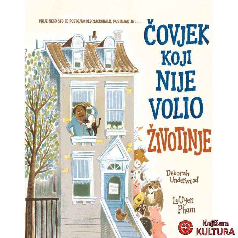 ČOVJEK KOJI NIJE VOLIO ŽIVOTINJE 