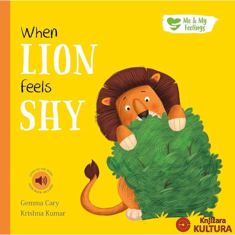 WHEN LION FEELS SHY/North 