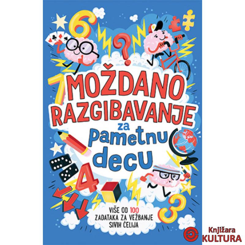 MOŽDANO RAZGIBAVANJE ZA PAMETNU DECU 