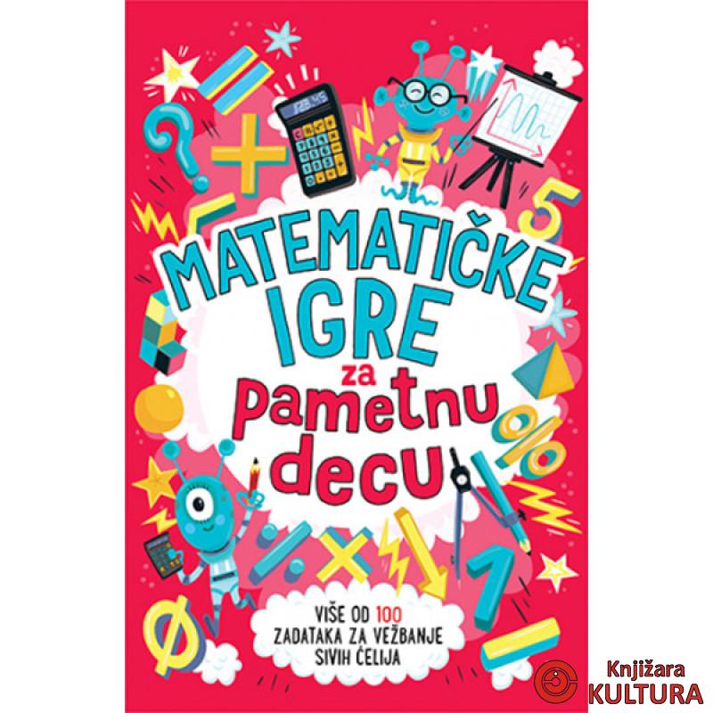 MATEMATIČKE IGRE ZA PAMETNU DECU 