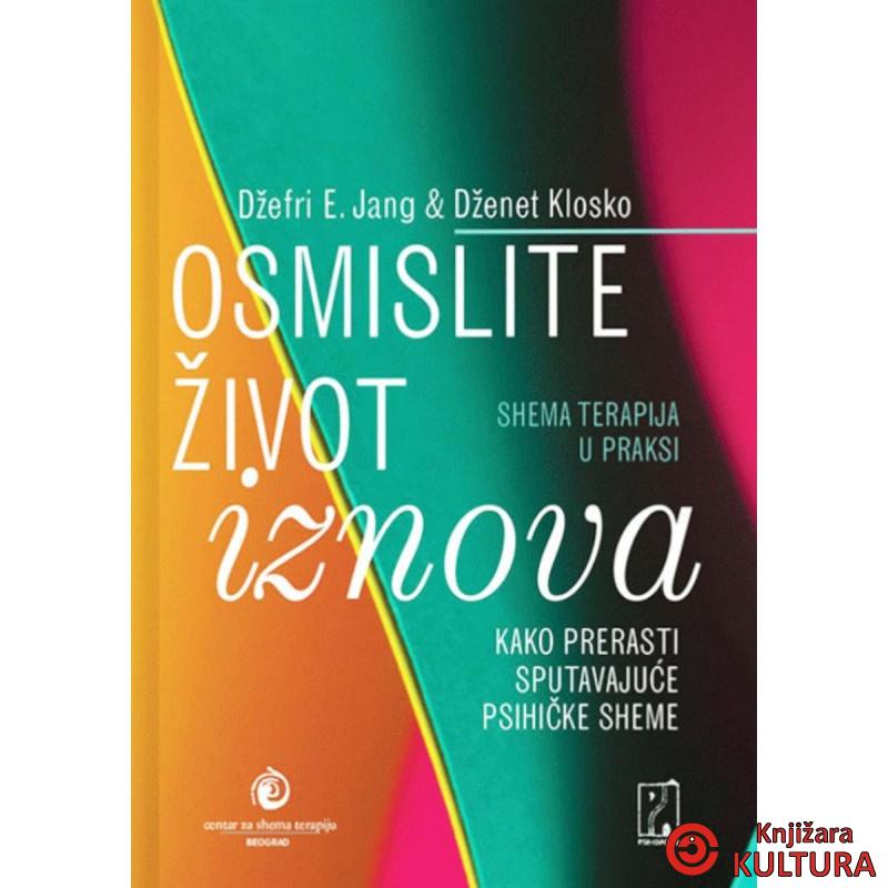 OSMISLITE ŽIVOT IZNOVA 