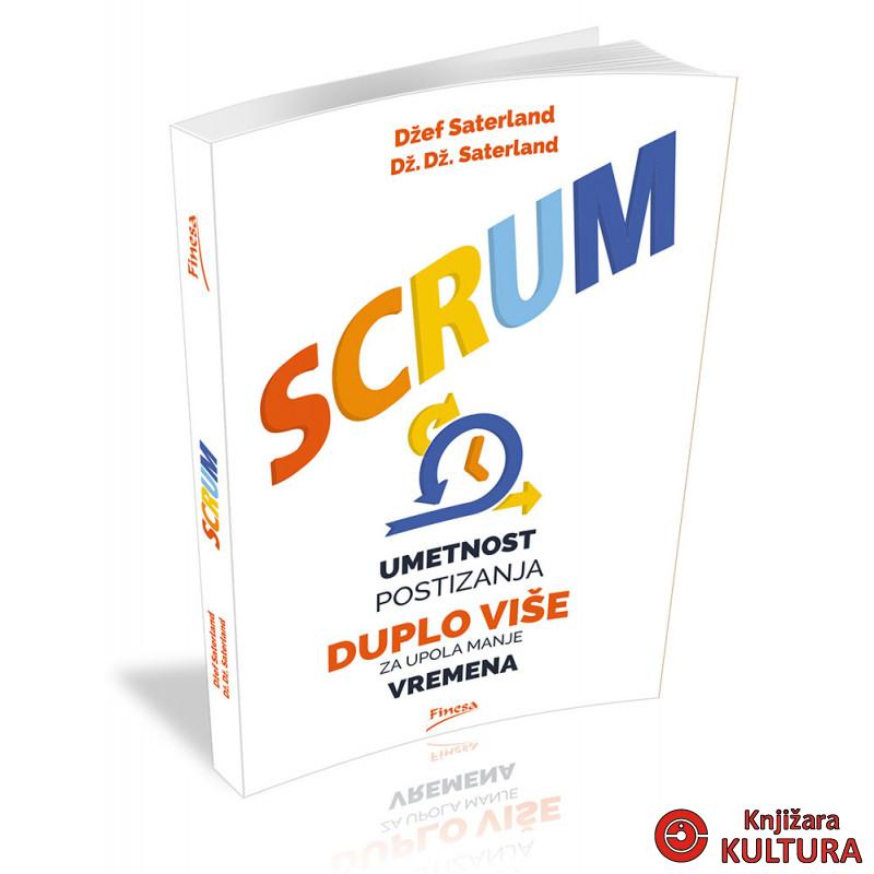 Scrum umetnost obava duplo više posla za d manje vremena 