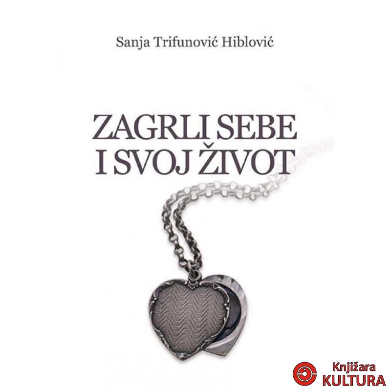 Zagrli sebe i svoj život 