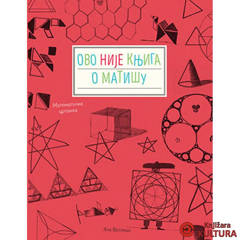 Ovo nije knjiga o matišu 