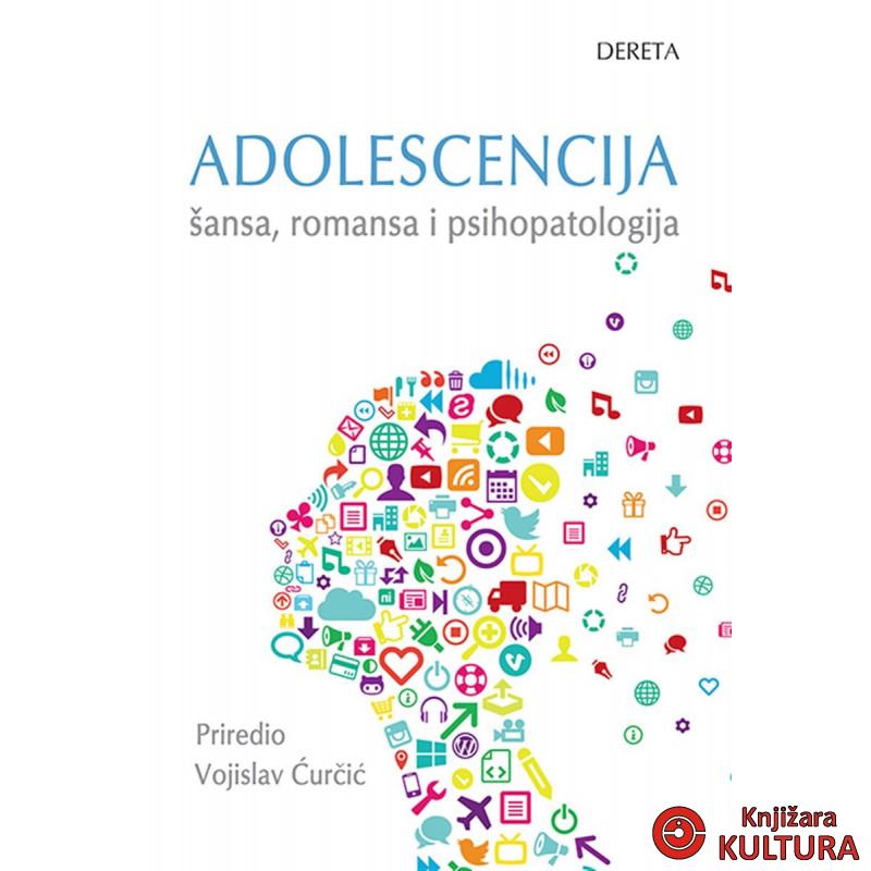 Adolescencija šansa romansa i psihopatologija 