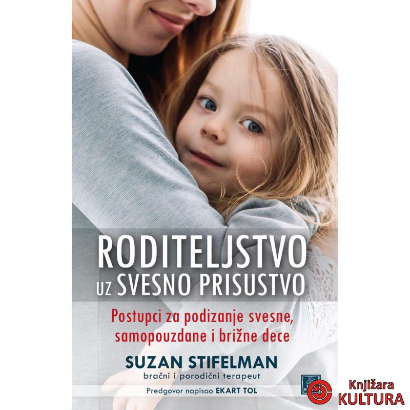 Roditeljstvo uz svesno prisustvo 