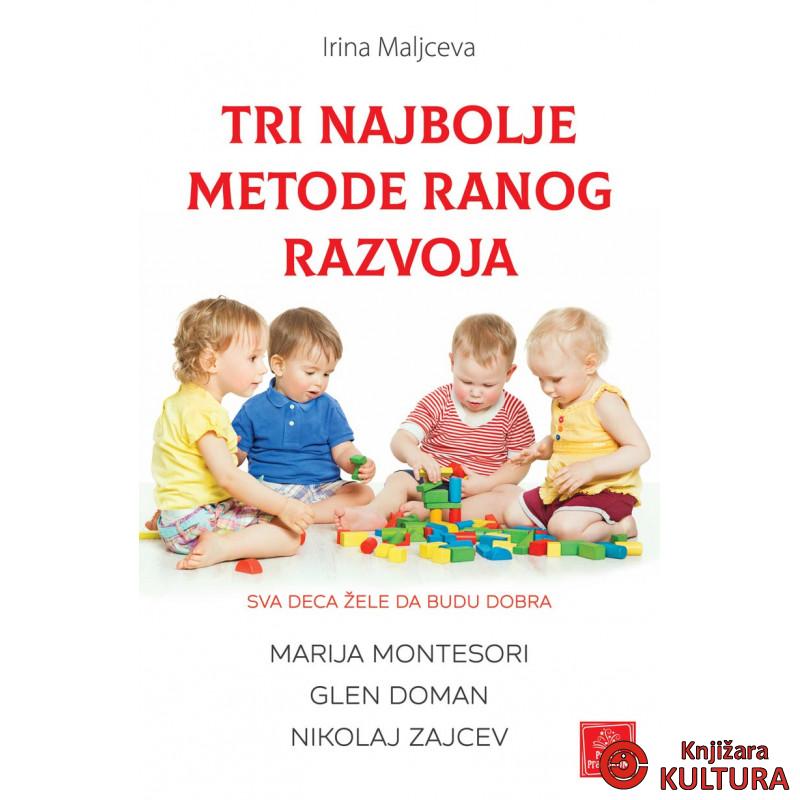 Tri najbolje metode ranog razvoja 