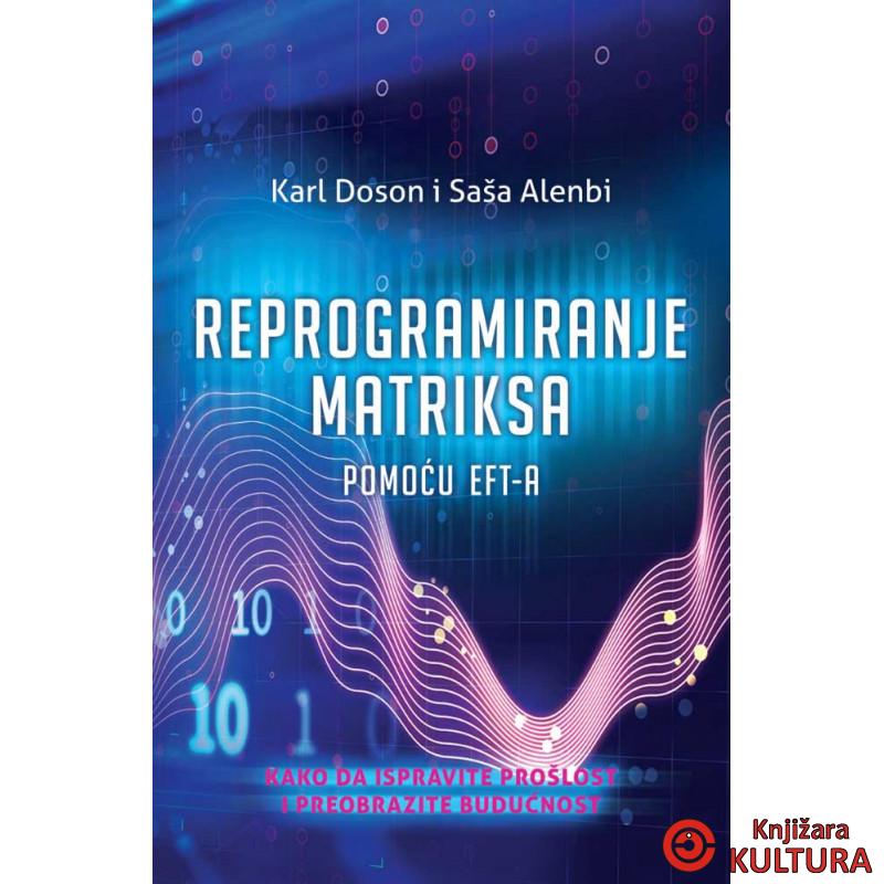 Reprogramiranje matriksa pomoću EFT-a 