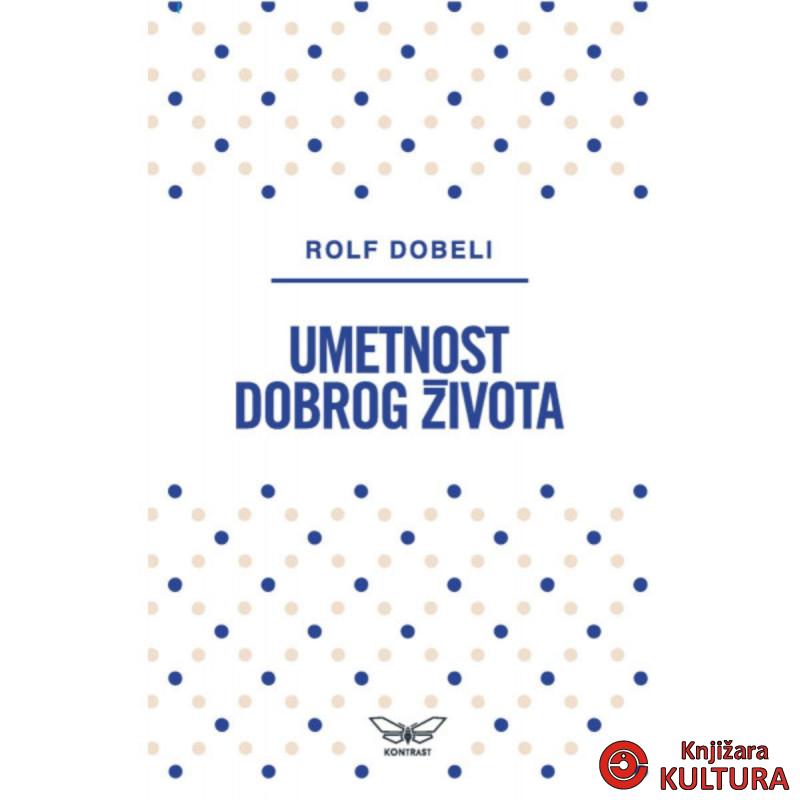 Umetnost dobrog života 