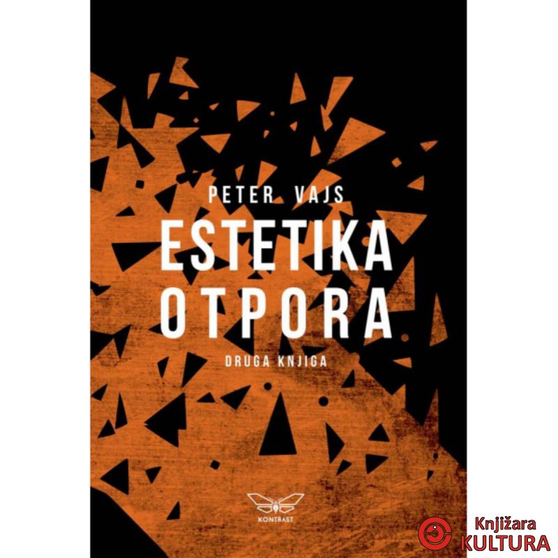 Estetika otpora. 2 