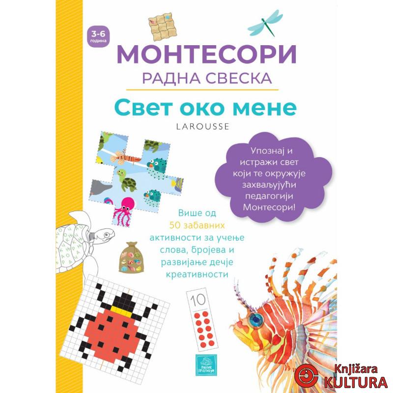 Larousse Montesori radna sveska - Svet oko mene 