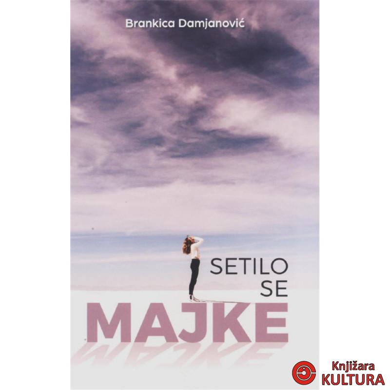 Setilo se majke 