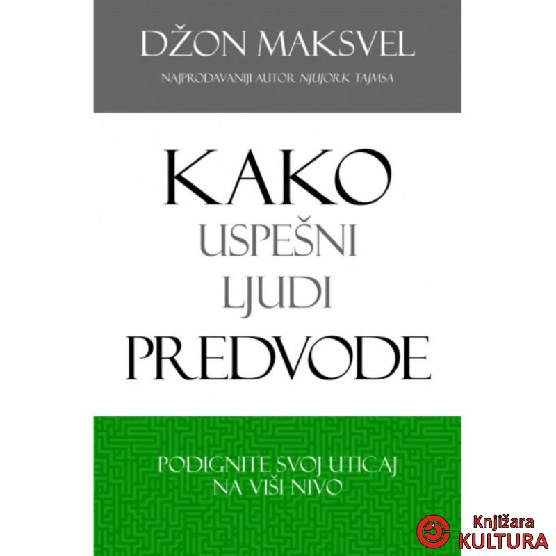Kako uspešni ljudi predvode 