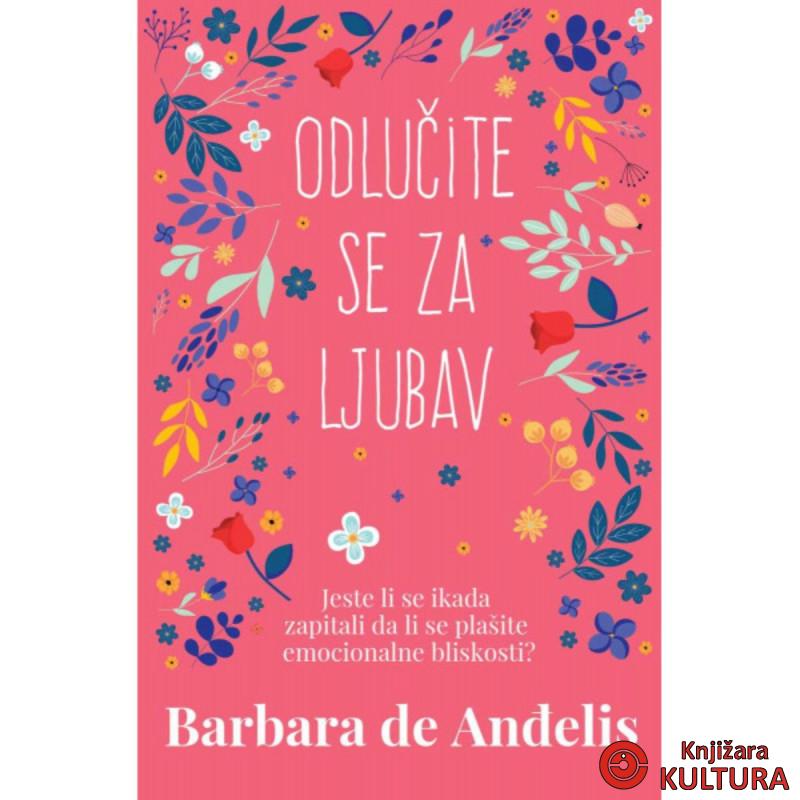 Odlučite se za ljubav 