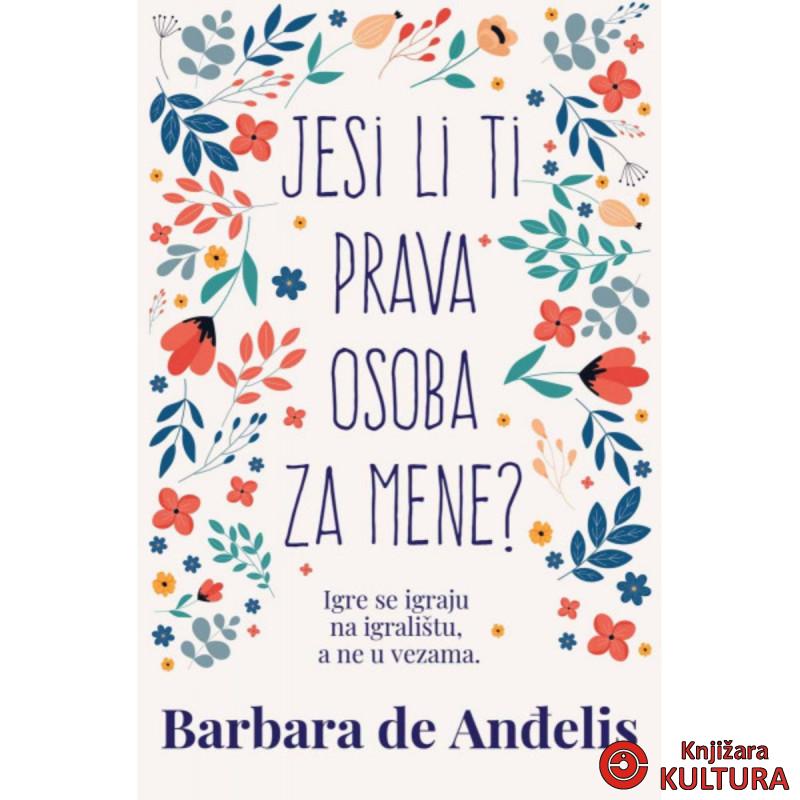 Jesi li ti prava osoba za mene? 
