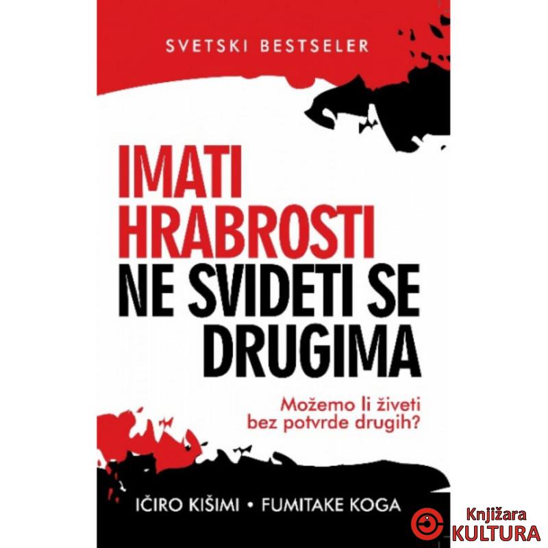 Imati hrabrosti ne svideti se drugima 