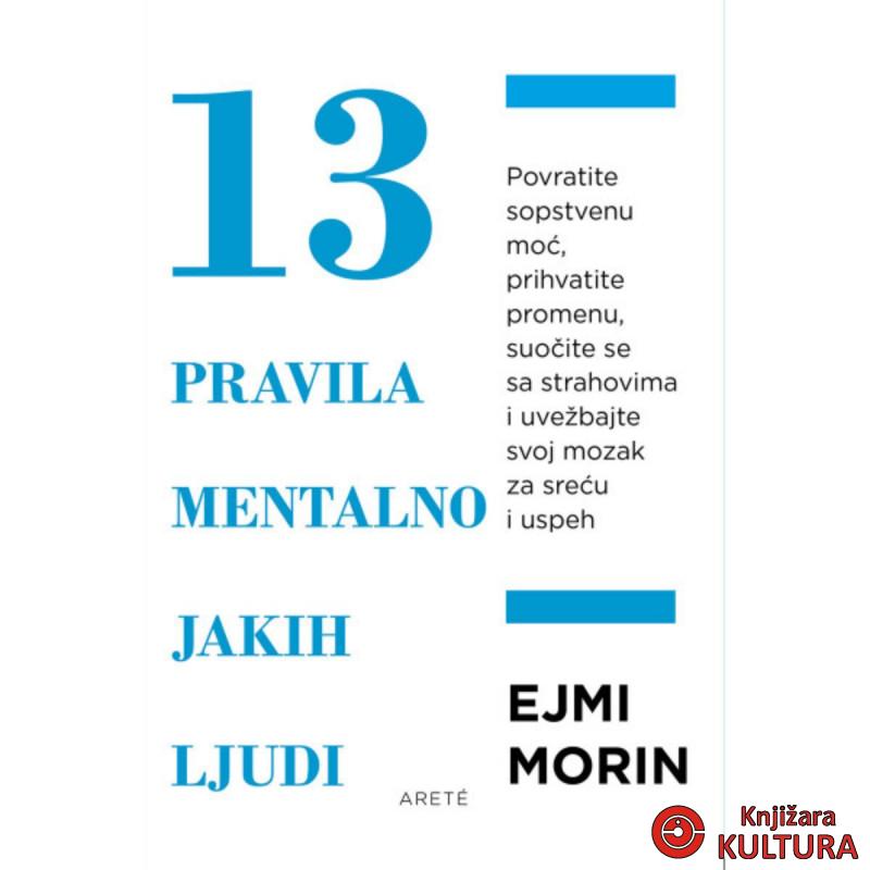 13 pravila mentalno jakih ljudi 