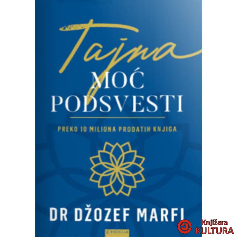 TAJNA MOĆ PODSVESTI 